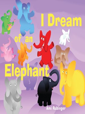 cover image of I Dream of an Elephant